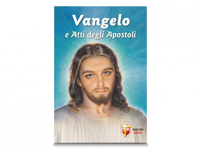 Vangelo e Atti degli Apostoli