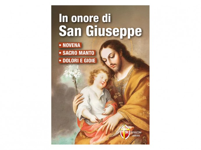 In onore di San Giuseppe: Novena, Sacro Manto, Dolori e Gioie